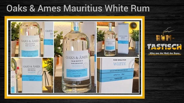 Oaks & Ames Mauritius White Rum - 43% Vol. 🥃 Fruchtig, grasig, unvergesslich!