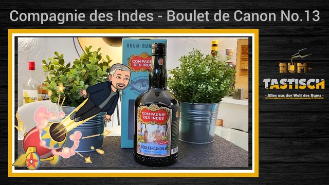 Compagnie des Indes - Boulet de Canon No.13 Rum - 46,0% Vol. 🥃 Die Kanonenkugel unter den Rums!