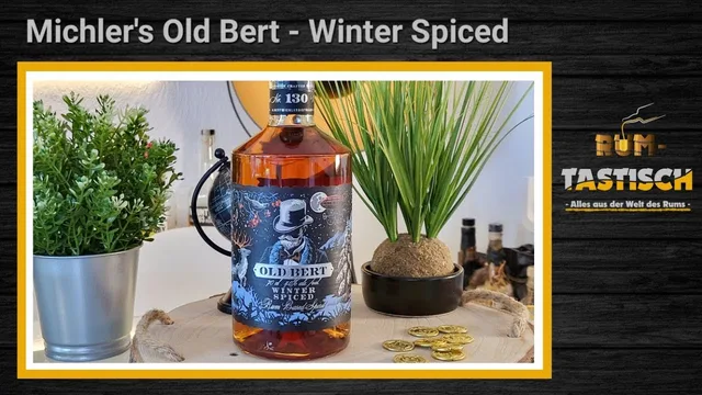 Michler's Old Bert - Winter Spiced 40% | Rum-Info & Tasting 🥃 Rezept No. 130