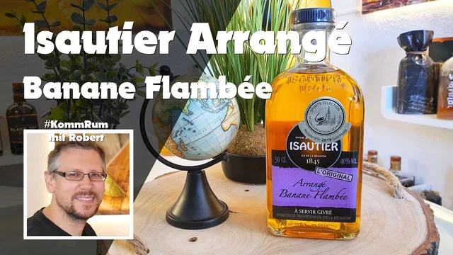 Isautier Arrangé Banane Flambée | Rum-Infos & Tasting 🥃 Eine Bananen-Explosion