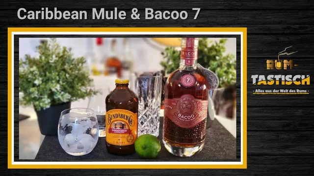 Bacoo 7 - Cocktail: "Dominican Mule" 🥃 Ein Seefahrer-Abenteuer mit Bacoo Rum 7 Jahre