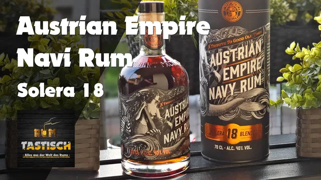 Austrian Empire Navy Rum Solera 18YO | Rum-Tasting 🥃 Aber kein Österreicher...! 😮