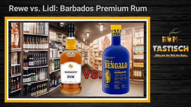 Rewe vs. Lidl: Barbados Premium Rums beider Supermärkte im Vergleich | Rum-Info & Tasting 🥃