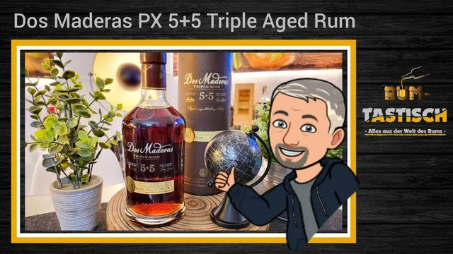 Dos Maderas PX 5+5 Triple Aged Rum 40% 🥃 3 Länder in 1 Flasche