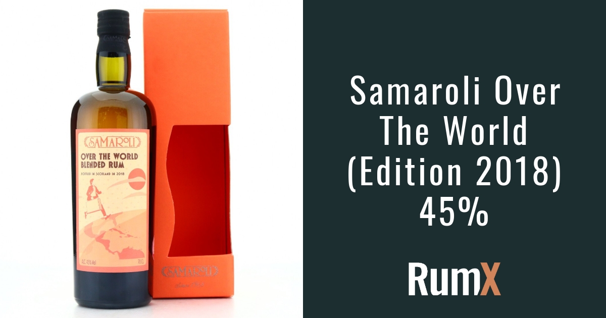 Samaroli Over The World (Edition 2018) 45% | RumX